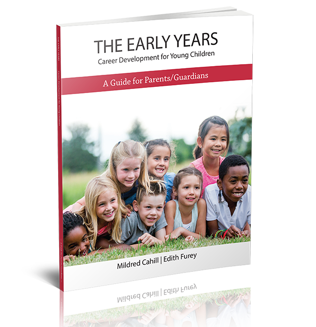 The Early Years Career Development for Children: A Guide for Parents/Guardians book cover