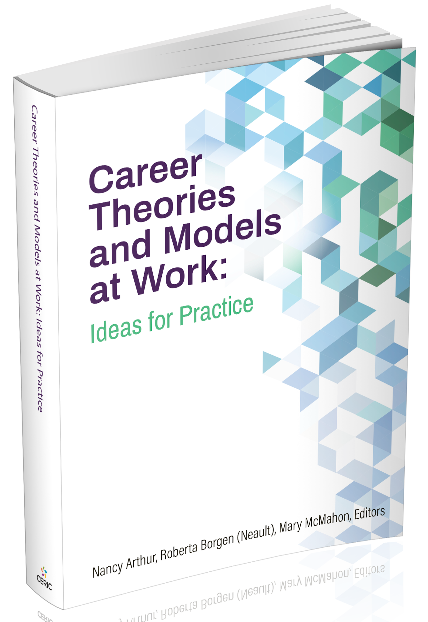 Career Theories And Models At Work: Ideas For Practice - CERIC