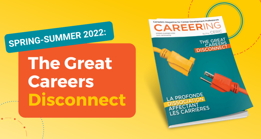 Image of Careering magazine cover on yellow background with text: Spring-Summer 2022 The Great Careers Disconnect