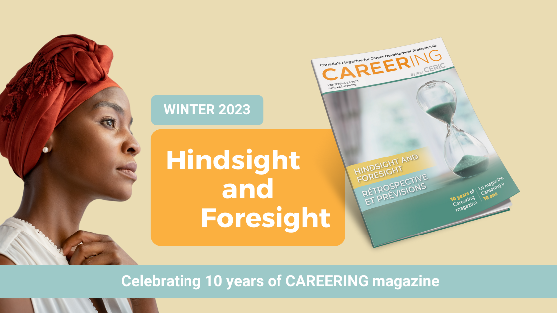 Careering magazine cover showing hourglass with green sand and text HINDSIGHT AND FORESIGHT | 10 years of Careering magazine