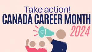 Unlocking the Potential of Career Development during Canada Career Month