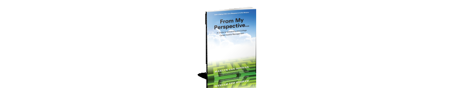From My Perspective: A Guide to University and College Career Centre Management (Older Edition)